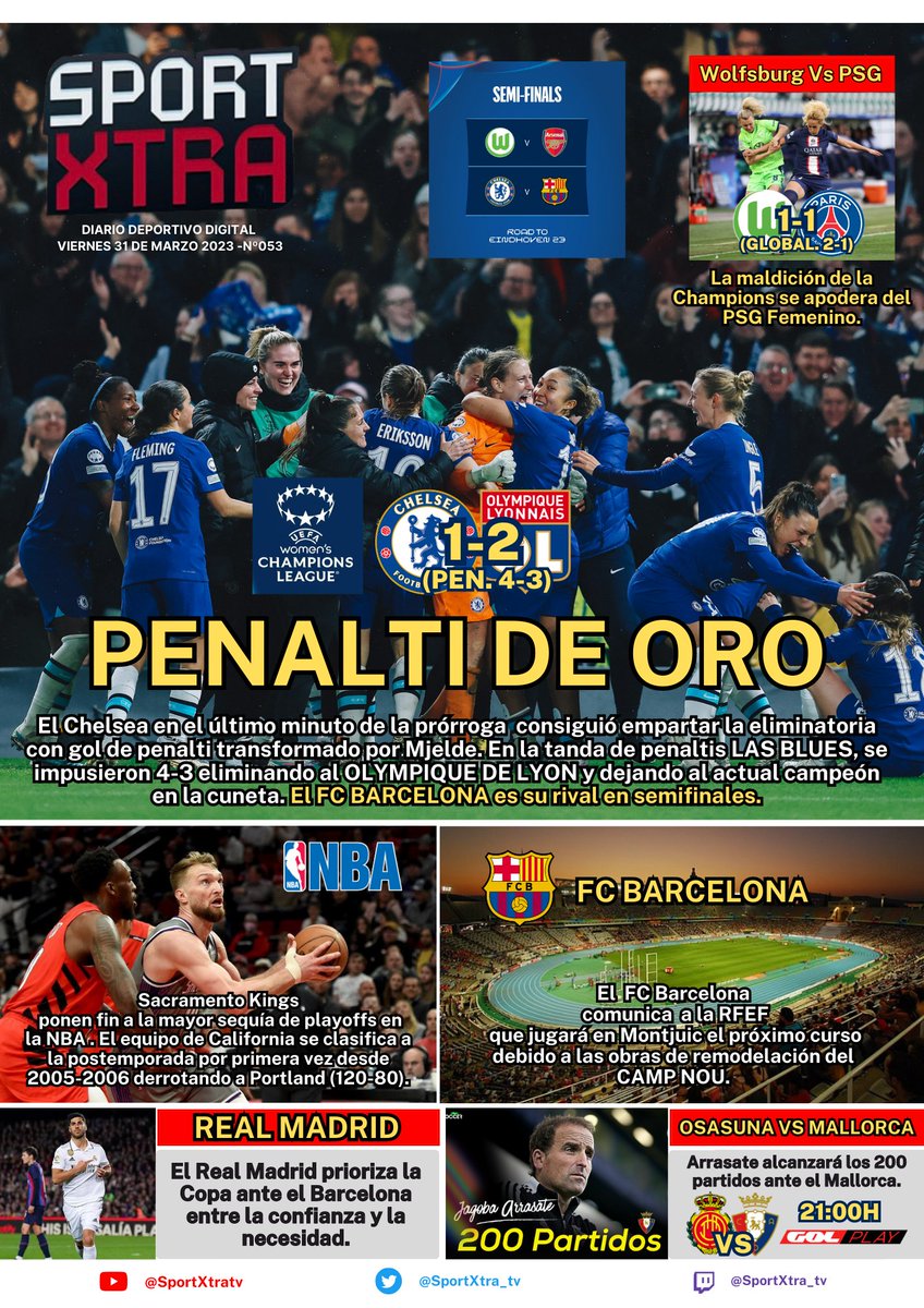 LACASADELCULER's tweet photo. 📰LA PORTADA DE SPORT XTRA🗞
Viernes 31 de Marzo de 2023 N°053.

#SportXtra #chelseawomen #ChelseaOL #PSG #UWCL @FCBfemeni @ChelseaFCW @UWCL @realmadrid #FCBarcelona #RealMadrid @FCBarcelona #mallorcaosasuna #viral #NBA @NBAspain @NBA https://t.co/YR6gzPMWHb
