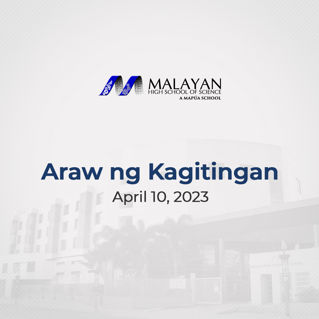 MalayanScience's tweet image. ADVISORY: Malayan High School of Science will observe a Holy Week Break from April 6 to 9, 2023, and the Araw ng Kagitingan on April 10, 2023. Meanwhile, classes will be asynchronous online from April 3 to 5, 2023.