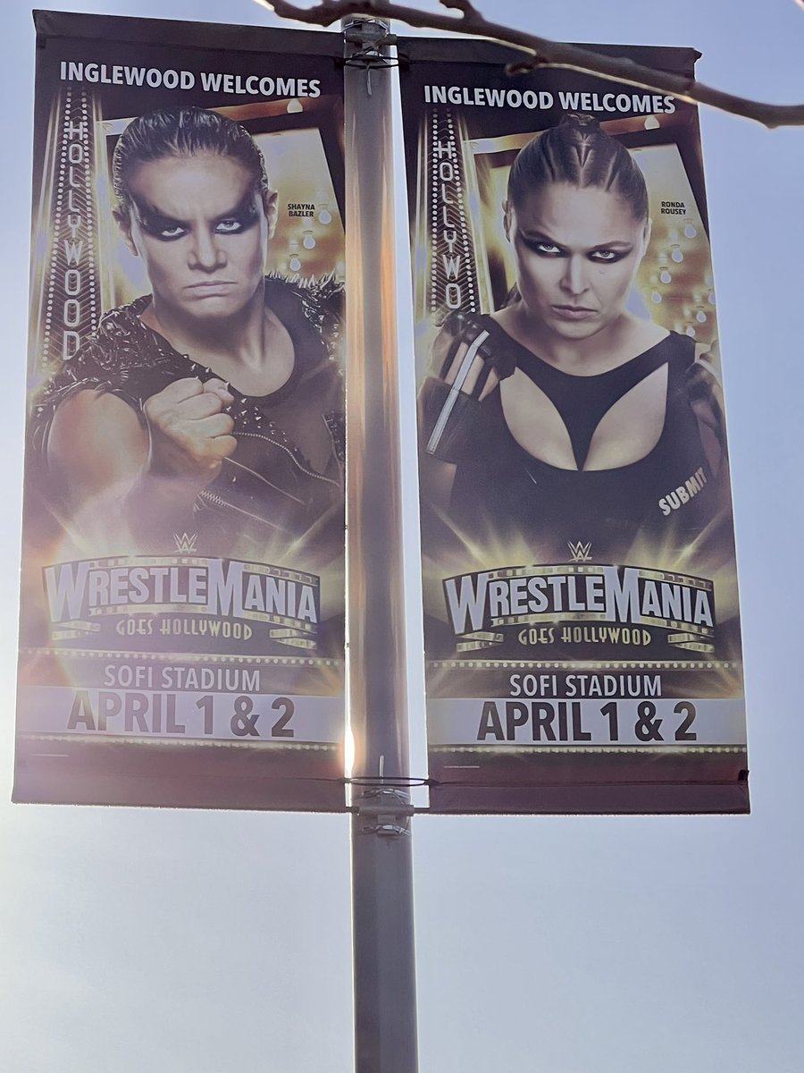 jppaq's tweet photo. @QoSBaszler and @RondaRousey @WWE @WrestleMania banners on Century Boulevard near @SoFiStadium. @RRouseydotcom #Rowdy4Life https://t.co/Q2Fu6Sbxcf