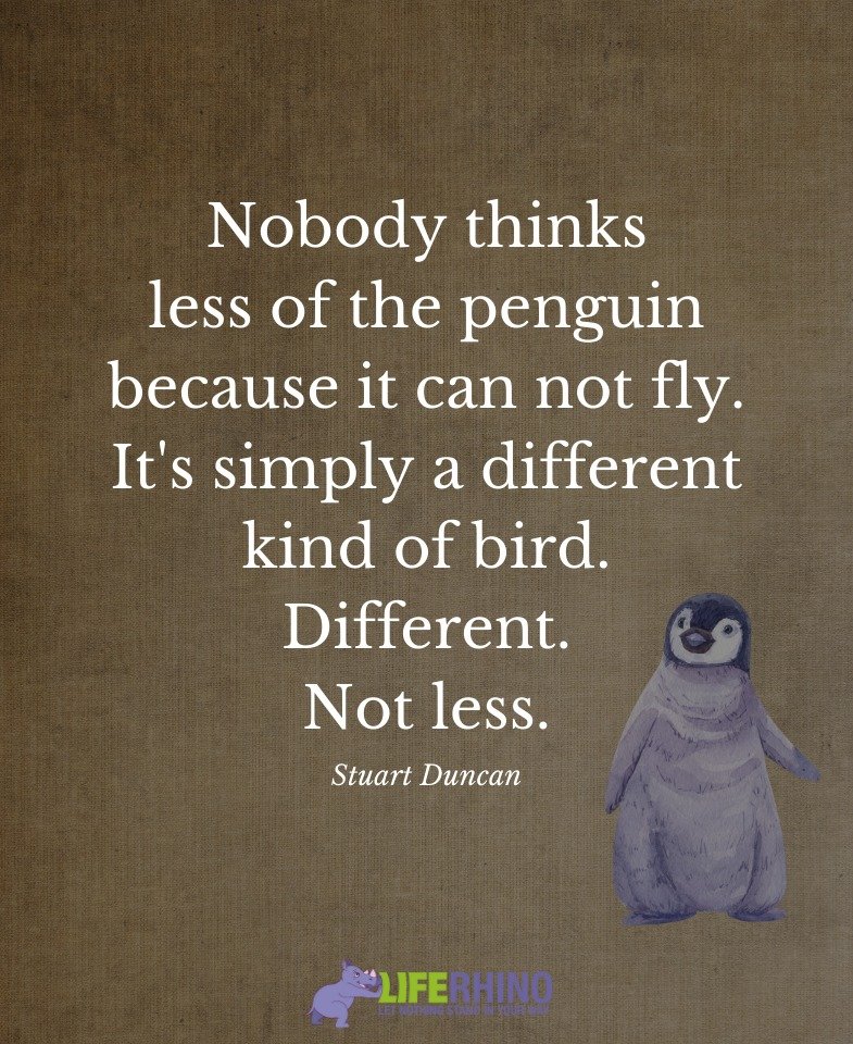 Different. Not less.
