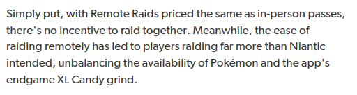How can one reconcile Niantic's claim that XL candies are now accessible and their alleged surprise at how much people have engaged with remote raiding?
These sorts of statements cause a huge credibility gap.