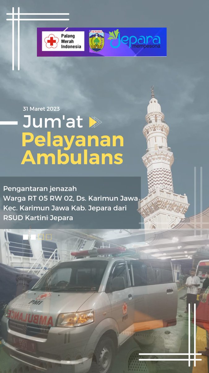 Pelayanan Ambulance  PMI Kab. Jepara, Pengantaran Jenazah dari RS Kartini, melalui penyeberangan laut menggunkakan kapal dari dermaga Pantai Kartini menuju ke Karimunjawa  

BIAYA PELAYANAN AMBULANCE YANG DIGUNAKAN HASIL DARI BULAN DANA PMI KAB. JEPARA