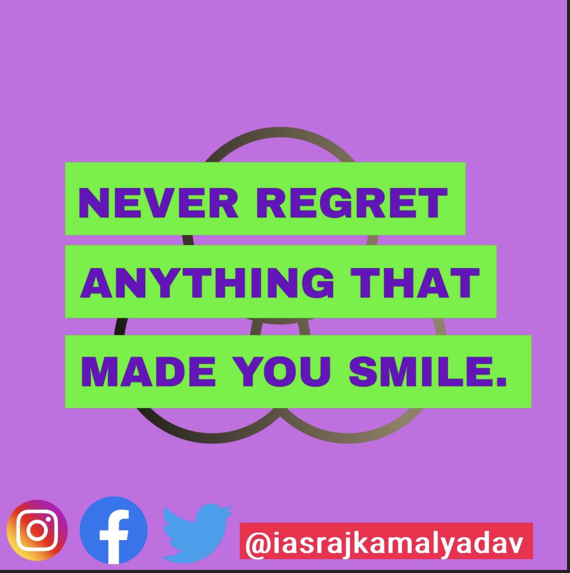 “Never regret anything that made you smile “. Have a good day . #life #smile #noregrets #lifelessons #goodwishes #goodmorning #goodday @BagpatDm #baghpat