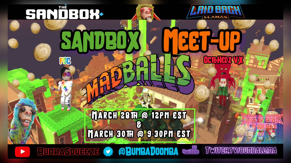 BumbaDoomba's tweet photo. Round 2 for this week happening now!
MadBalls Experience in @TheSandboxGame
Instance 141618
Last day to get a raffle ticket for a chance to win either a @People0fCrypto voxxel or a @OctoHedz VX
See yall soon!
#SandFam #SandFun
https://t.co/eGCeNdG9Le https://t.co/NGJkUkQ0aE