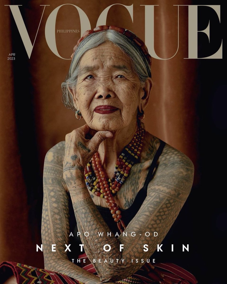 Todas las portadas de las revistas de moda deberían ser así. Con una historia y un mensaje potente

Whang-od Oggay, tiene 106 años y es artista tatuadora tradicional Kalinga -la última mambabatok de su generación

Así es como yo quiero ver representadas a las mujeres y su belleza