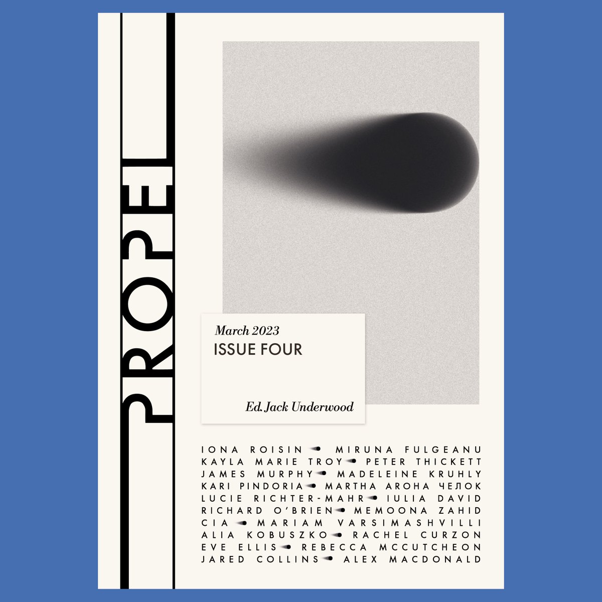 propelmagazine's tweet image. 🔵 Propel Issue Four is now LIVE! 🔵

Available to read and/or listen to, here: 

propelmagazine.co.uk/four

Many thanks to Issue Editor Jack Underwood, each of our contributors, and everyone who submitted poems. We hope you enjoy the issue as much as we do.