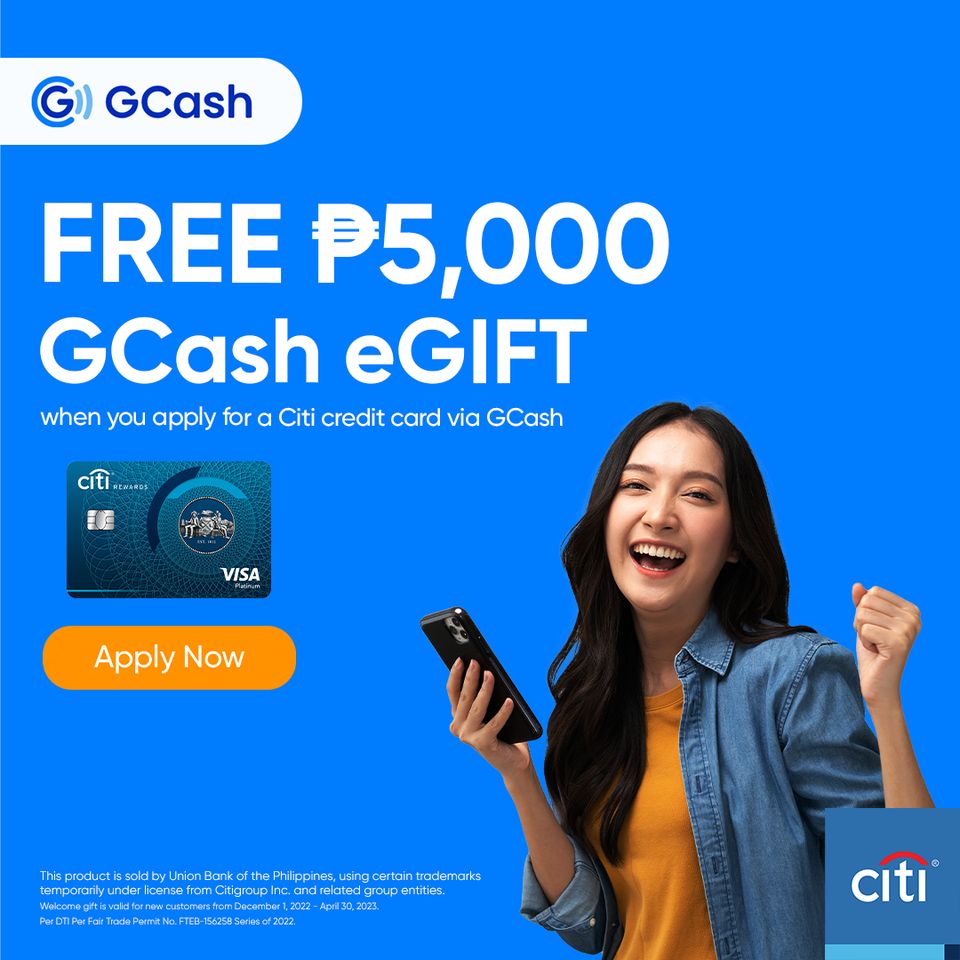 gcashofficial's tweet photo. Get a Php 5,000 GCash eGift with a Citi credit card. Apply and spend any amount using your new Citi credit card.

Valid for new Citi customers only. Terms and conditions apply.

Apply now: https://t.co/dLJWjIByhW https://t.co/CsxBC1oOyN