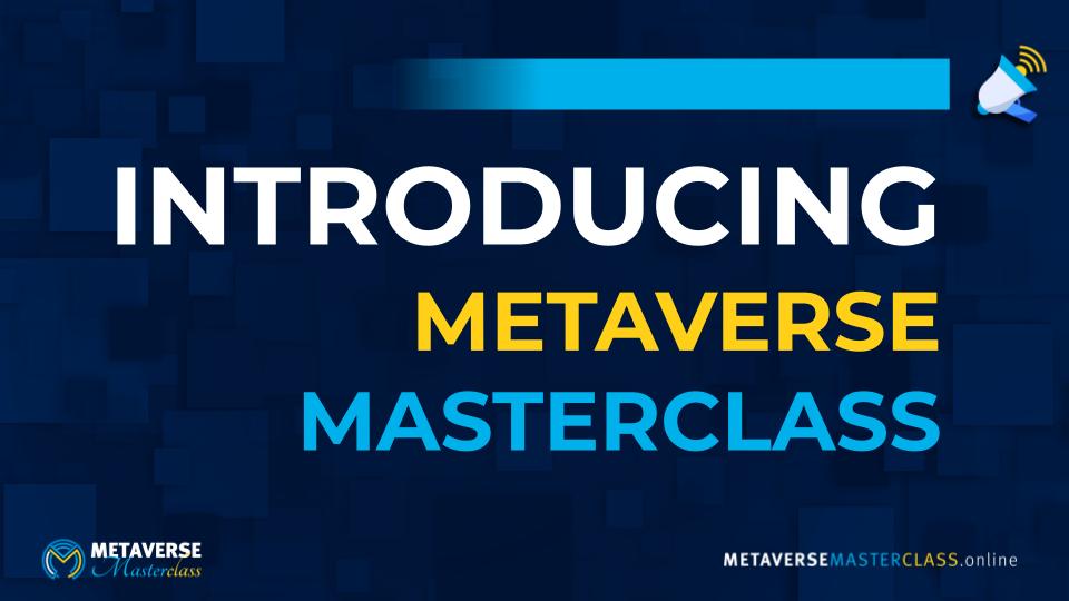 Metaverse MasterClass 🎓 tweet media