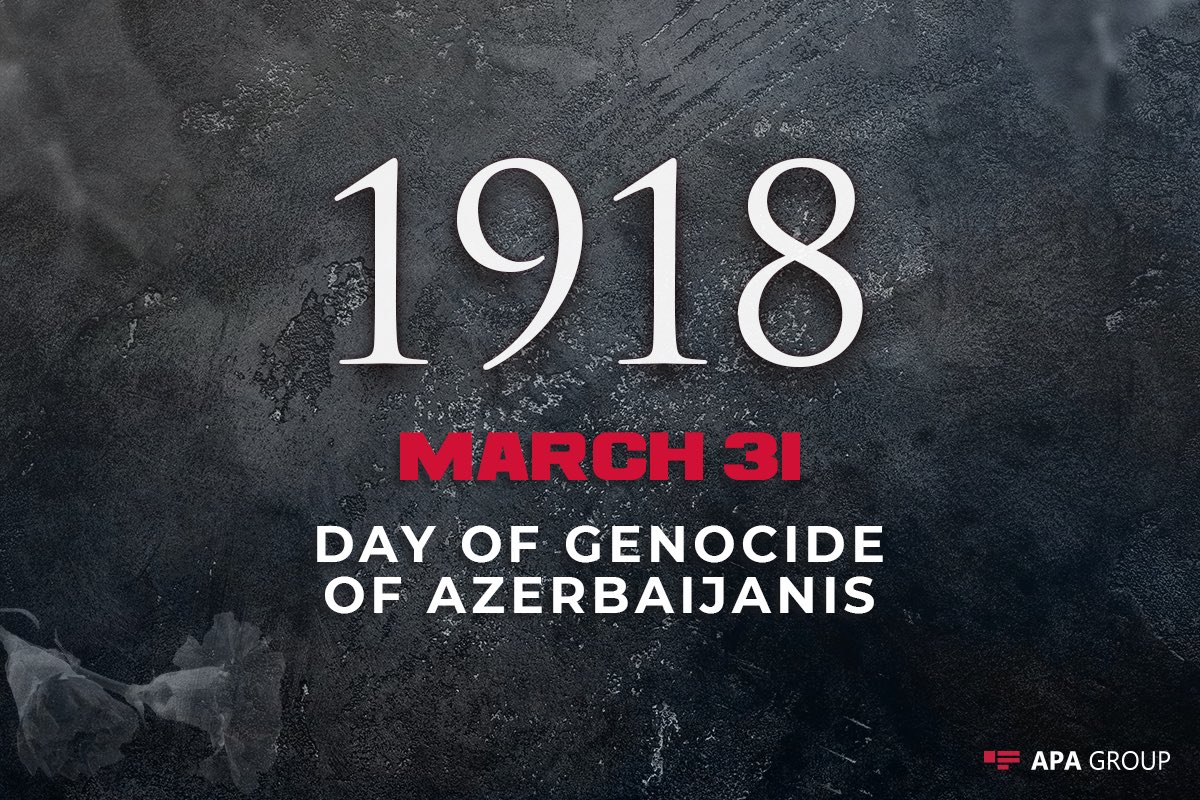 AzEmbPak's tweet photo. 105 years pass since genocide of Azerbaijanis committed by Armenians

https://t.co/PdBQy6Uo4X https://t.co/IX6RIbxgNx