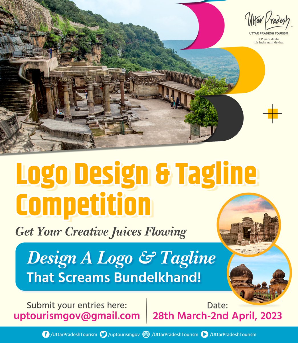 uptourismgov's tweet photo. DATE EXTENDED!
Awaken the wordsmith and the designer in you, and participate in the #BundelkhandLogoDesign & #TaglineCompetition!
Send in your entries at: uptourismgov@gmail.com
Extended Date: 28th March-2nd April, 2023
#Bundelkhand #tagline #LogoDesign #UttarPradesh https://t.co/5W4f5UqboE