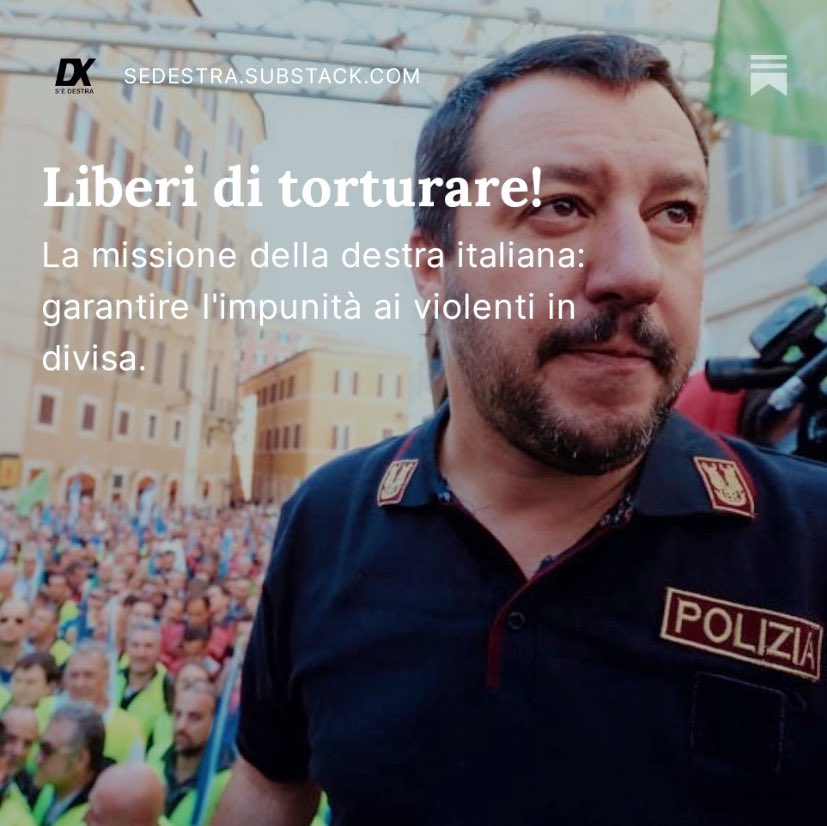 La missione della destra italiana: garantire l’impunità ai violenti in divisa

Nuova puntata della newsletter che racconta ogni venerdì l’Italia ai tempi del governo della destra destra

In collaborazione con <a href="/FandangoLibri/">fandangolibri</a> si legge e ci si iscrive qua 

sedestra.substack.com/p/liberi-di-to…