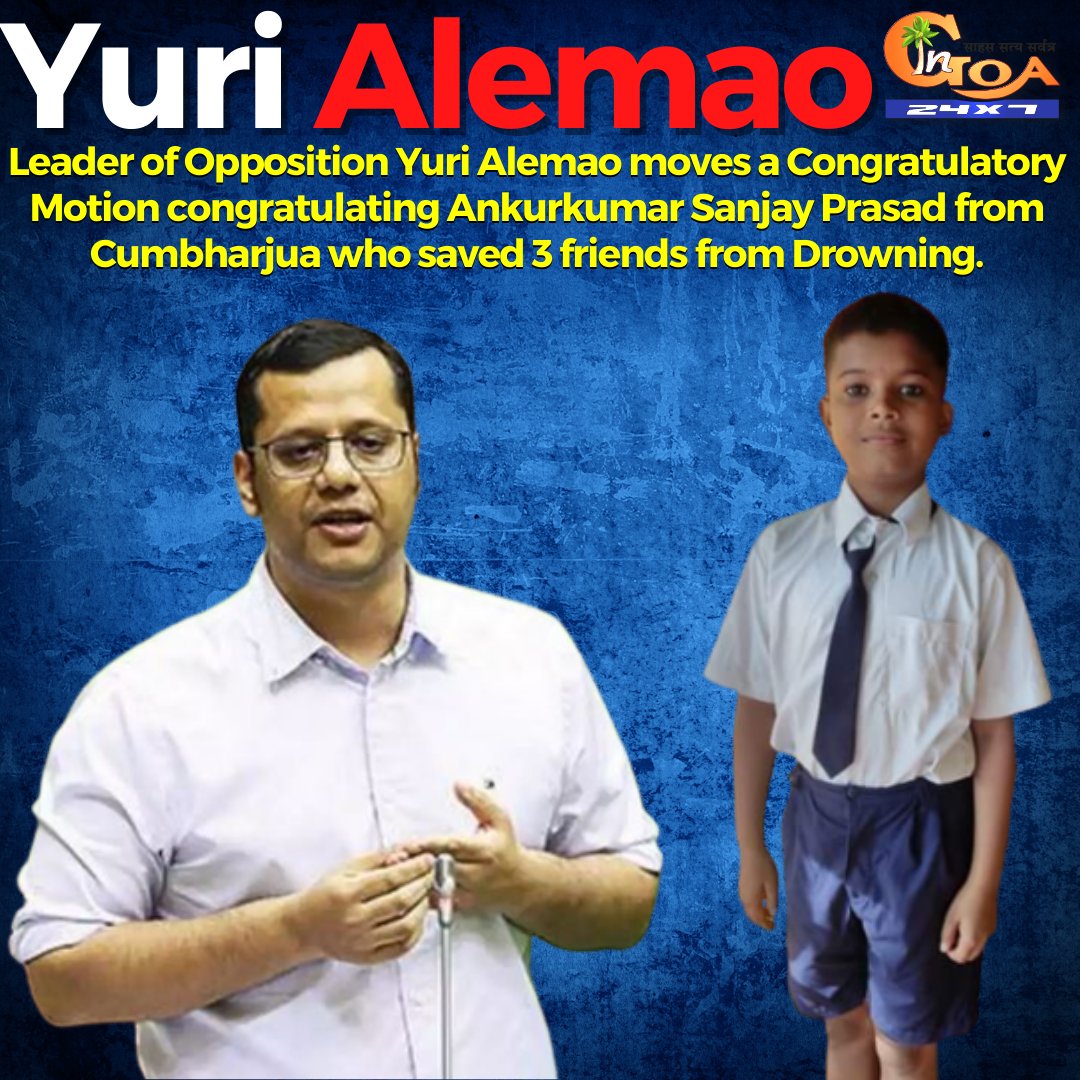 InGoa24x7's tweet photo. Leader of Opposition @Yurialemao9  moves a Congratulatory Motion congratulating Ankurkumar Sanjay Prasad from Cumbharjua who saved 3 friends from Drowning.

#Goa #GoaNews #YuriAlemao #Congratulatory #motion #Ankurkumar https://t.co/awdbq1aPD1