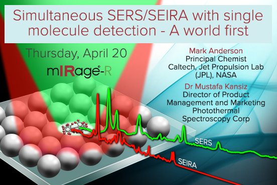 mkansiz5's tweet photo. STOP PRESS - This is big news!
Simultaneous submicron SERS &amp; SEIRA with single molecule detection enabled by photothermal IR detection - A world first!
Webinar: Thu 20th April 
Register: https://t.co/F4ib9uIFPG
Based on Mark Andersons (JPL/NASA) new paper: https://t.co/znLoQhYU8b https://t.co/UpzeaSPYeS