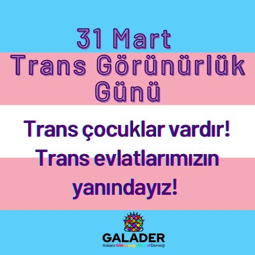 Trans çocuklar vardır! 
Trans evlatlarımızın yanındayız!
#TransGörünürlükGünü
#31MartTransGörünürlükGünü