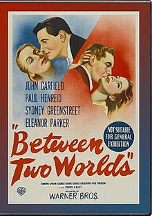 #ComingUpOnTCM

BETWEEN TWO WORLDS (1944) #JohnGarfield #PaulHenreid #SydneyGreenstreet #EleanorParker
Dir.: #EdwardABlatt 12:45 PM PT

Passengers on a luxury liner slowly realize they are en route to the afterlife.

1h 52m | Drama | TV-G

#TCM #TCMParty