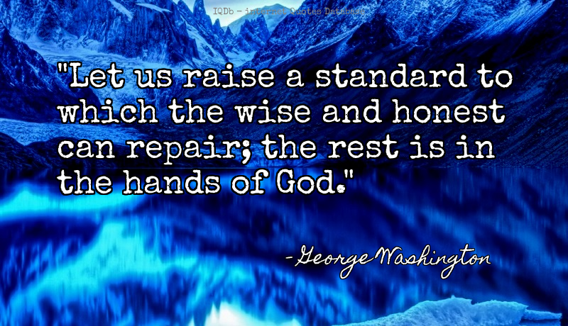 QuotesOnline4Me's tweet photo. Let us raise a standard to which the wise and honest can repair; the r... #God #Standard  #FollowFriday https://t.co/aPLbxb0Xb9 https://t.co/RMa7FOXmfE