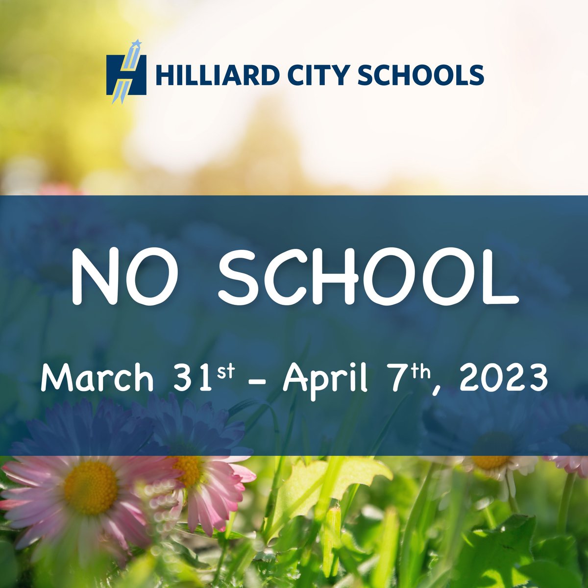 There will be no school today, March 31st - April 7th. Enjoy a safe and relaxing break!