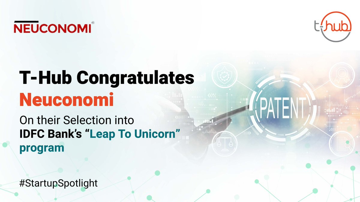 THubHyd's tweet photo. Neuconomi, a #Lab32 #startup, has been selected for the IDFC Banks’s Leap To #Unicorn program out of 6,000+ applicants.
#THub congratulates the startup working on building a new-age patent marketplace.
#InnovateWithTHub https://t.co/w86NALeVAT