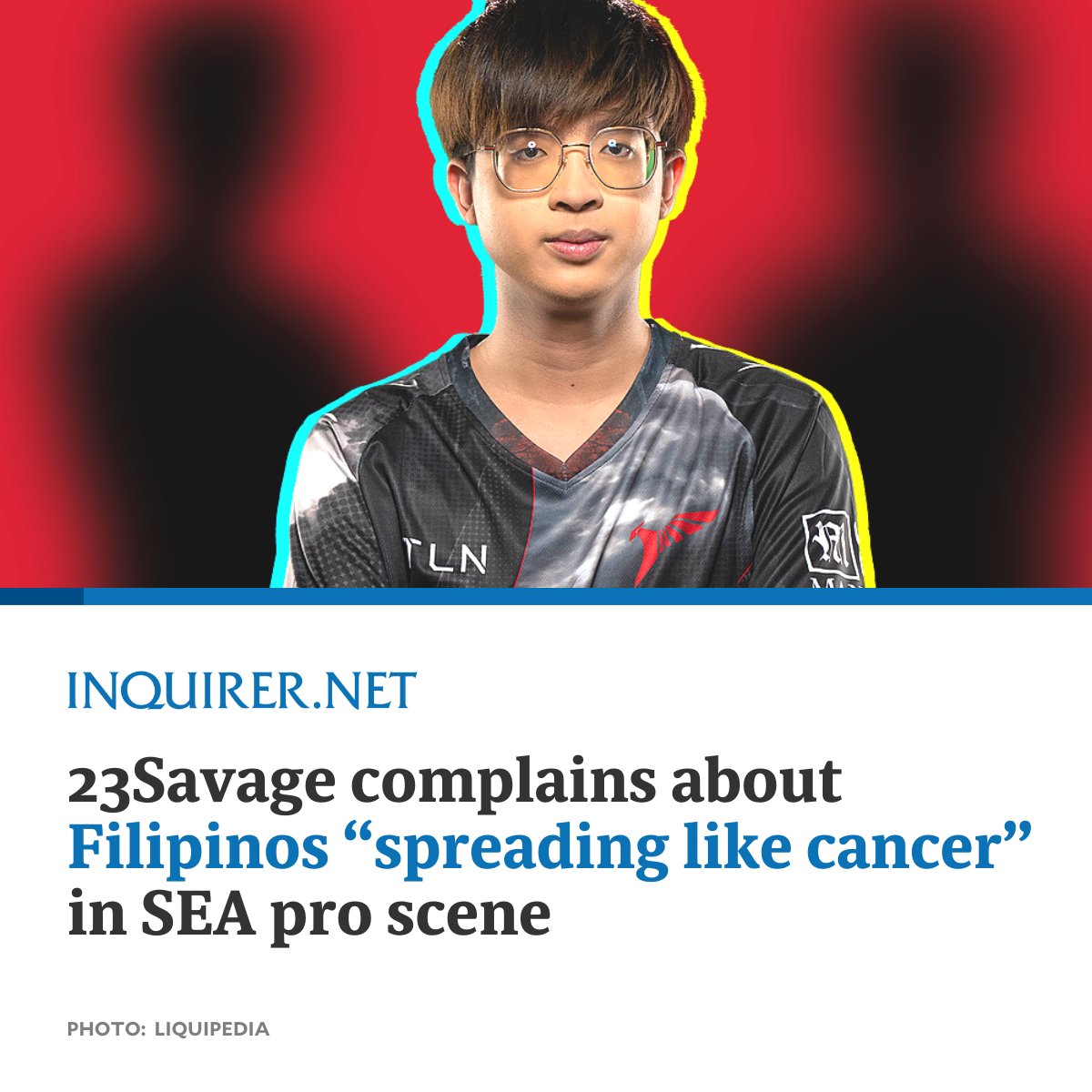 inquirerdotnet's tweet photo. Thai Dota 2 star player Nuengnara “23Savage” Teeramahanon said during one of his streams that “Filipinos spread like cancer,” and that he doesn’t want to ever play in a team full of Filipinos again. (via @EsportsINQ)

READ: https://t.co/OCxNgvHOwi https://t.co/Lzq46zEEyN