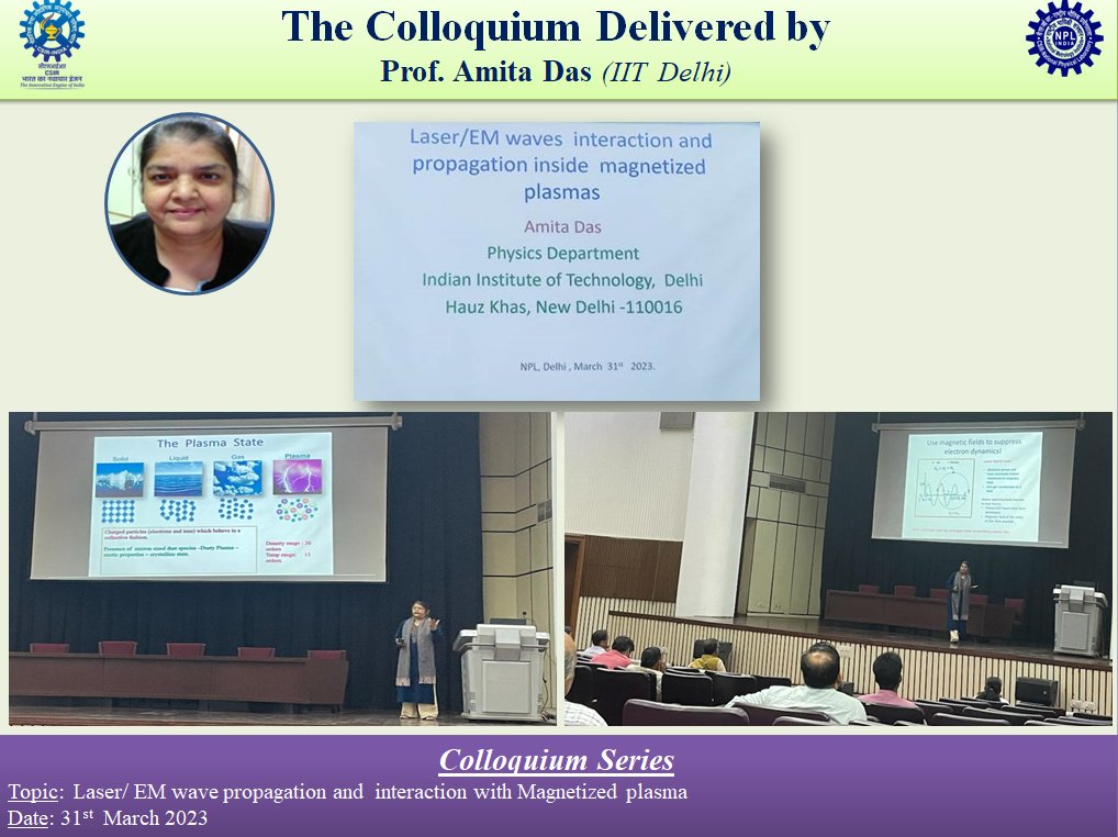 CSIR_NPL's tweet photo. T00260_K
Prof. Amita Das (IIT, Delhi) delivered Colloquium on ‘Laser/ EM wave propagation and interaction with Magnetized plasma' on 31.03.2023 at @CSIR_NPL
@CSIR_IND @iitdelhi @VigyanPrasar #NPLColloquium #Laser #EMwave https://t.co/sihG354LPE