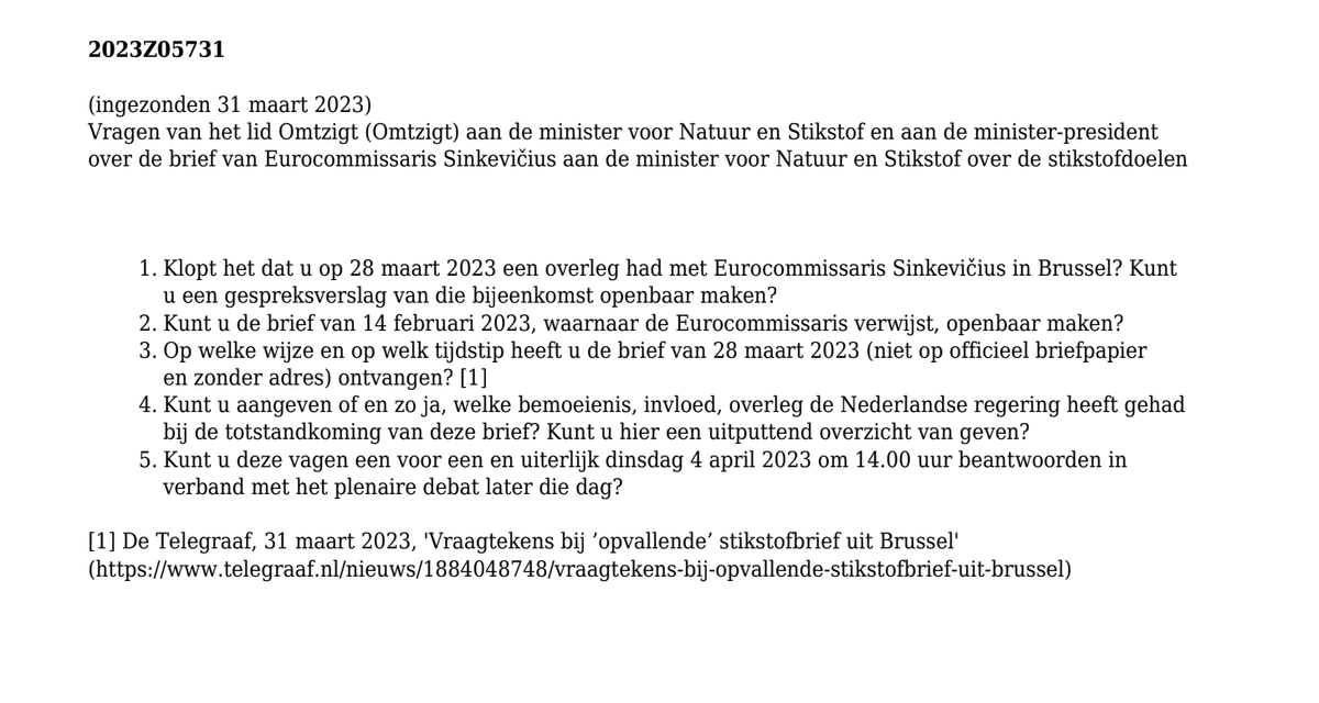 Laat de regering zelf voor dinsdag maar uitleggen hoe de stikstofbrief tot stand gekomen is. 
Belangrijke informatie voor het debat dinsdag