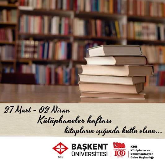 basunivkut's tweet photo. 27 Mart - 02 Nisan Kütüphaneler Haftası Kutlu Olsun... https://t.co/9829oh8BTy