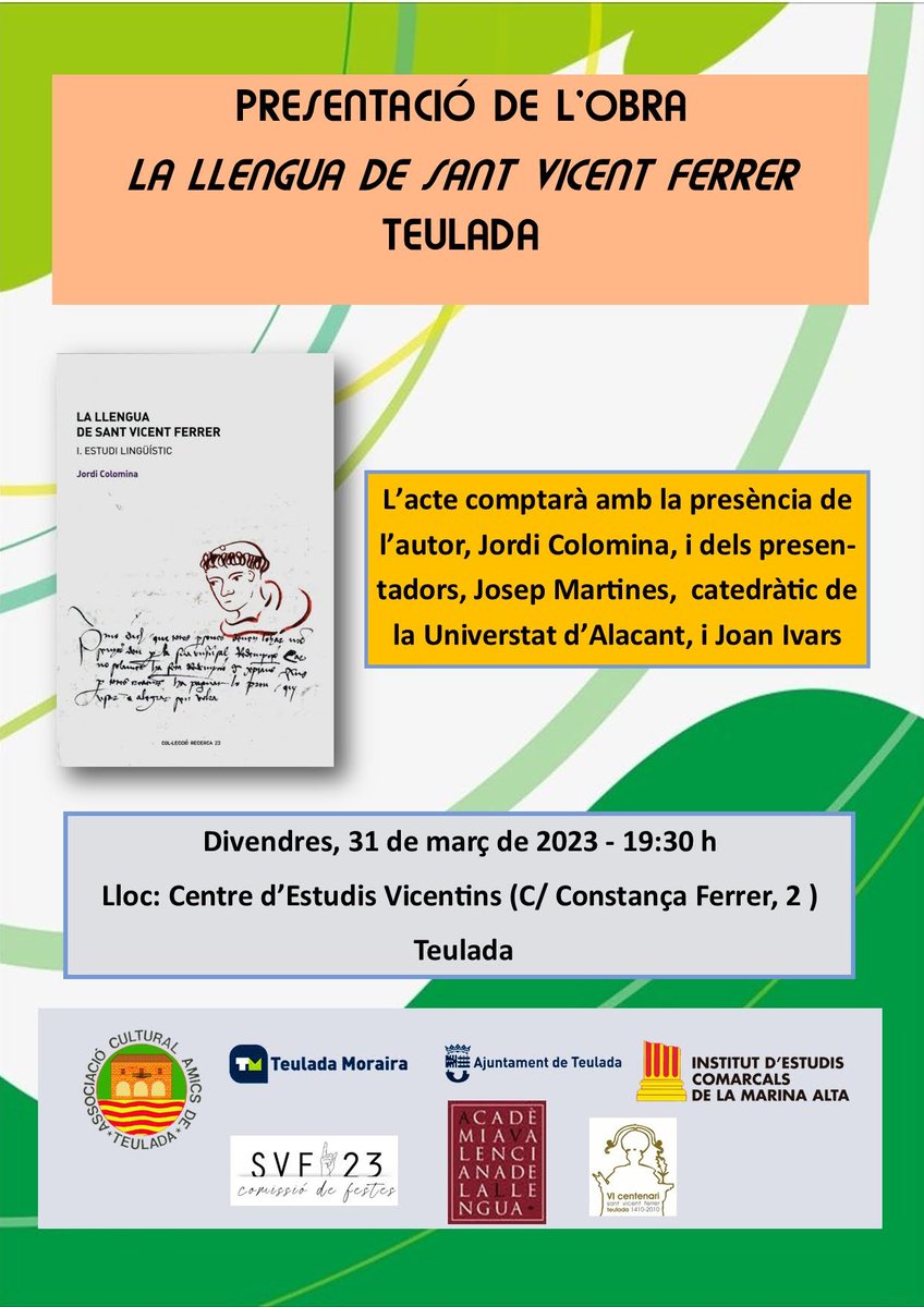 iecmadifusio's tweet photo. Avui, presentació de l'obra “La Llengua de sant Vicent Ferrer” a #Teulada. Monumental obra de Jordi Colomina, dos volums amb més de dues mil pàgines, edita @AVLoficial. Organitzat per @AmicsCultural, #IECMA i @AytoTeulada Serà al Centre d'Estudis Vicentins, 19.30 h. Vos esperem! https://t.co/Hg5e7x9rkL