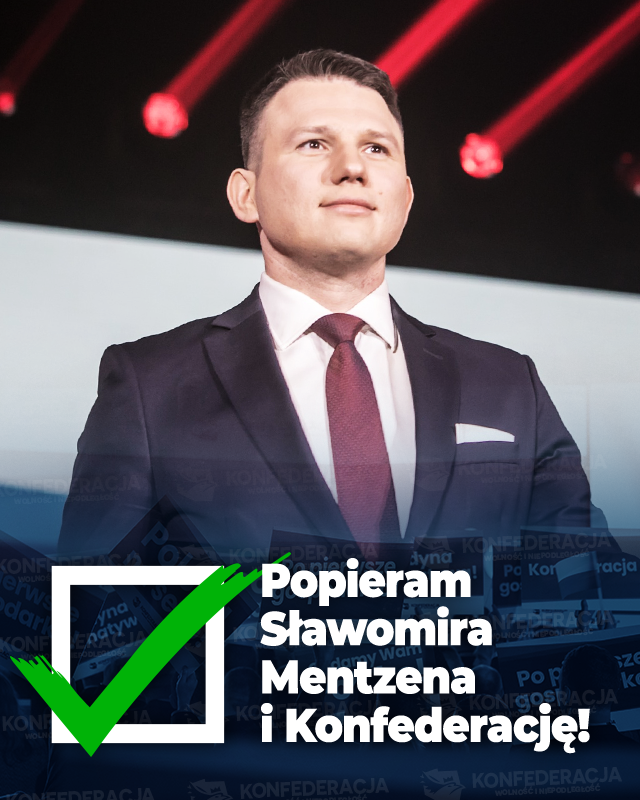 KONFEDERACJA_'s tweet photo. Popierasz @SlawomirMentzen i @KONFEDERACJA_?

Zostaw ❤️ i PODAJ DALEJ ‼️

#MerytorycznaOpozycja https://t.co/paSnuaaJfE