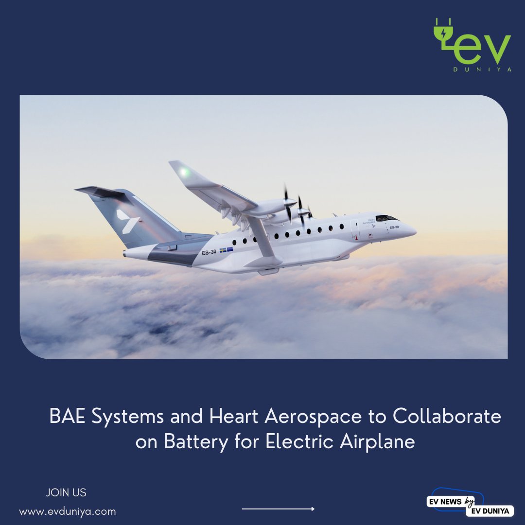 EVduniya's tweet photo. @BAESystemsplc and @heartaerospace to Collaborate on Battery for Electric Airplane

For latest news and updates related to EV industry visit our website https://t.co/QrKAa7ilPO

-> Follow us on Instagram : https://t.co/lg8MdJC9t4

#electricplanes #evbattery #evtechnology https://t.co/LU37BaHdms