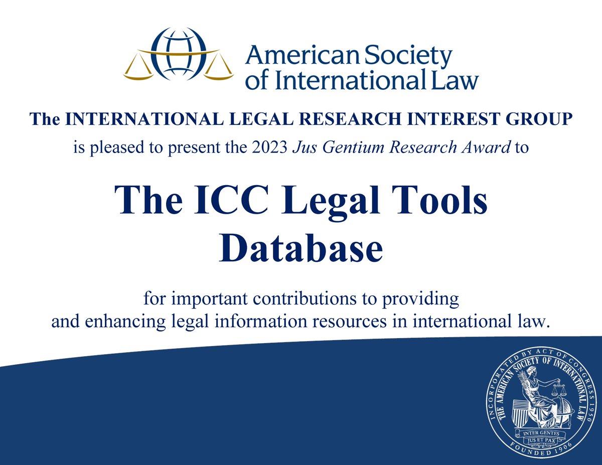 The ICC Legal Tools Database (LTD) receives the 2023 Jus Gentium Research Award from the American Society of International Law (legal-tools.org)! Thanks go to #CILRAP Fellows, LTD partners, the European Commission and other contributors to this #DigitalPublicGood.