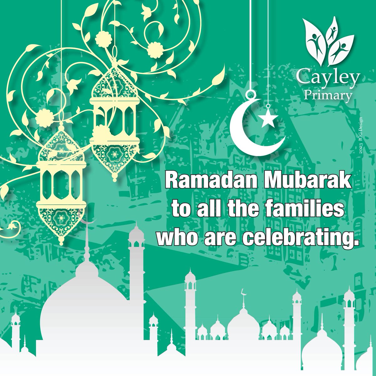 CayleyPrimarySc's tweet photo. Ramadan Kareem! Wishing a joyful and peaceful month to all the families celebrating. #Ramadan2023 https://t.co/1jlZbiqRcw