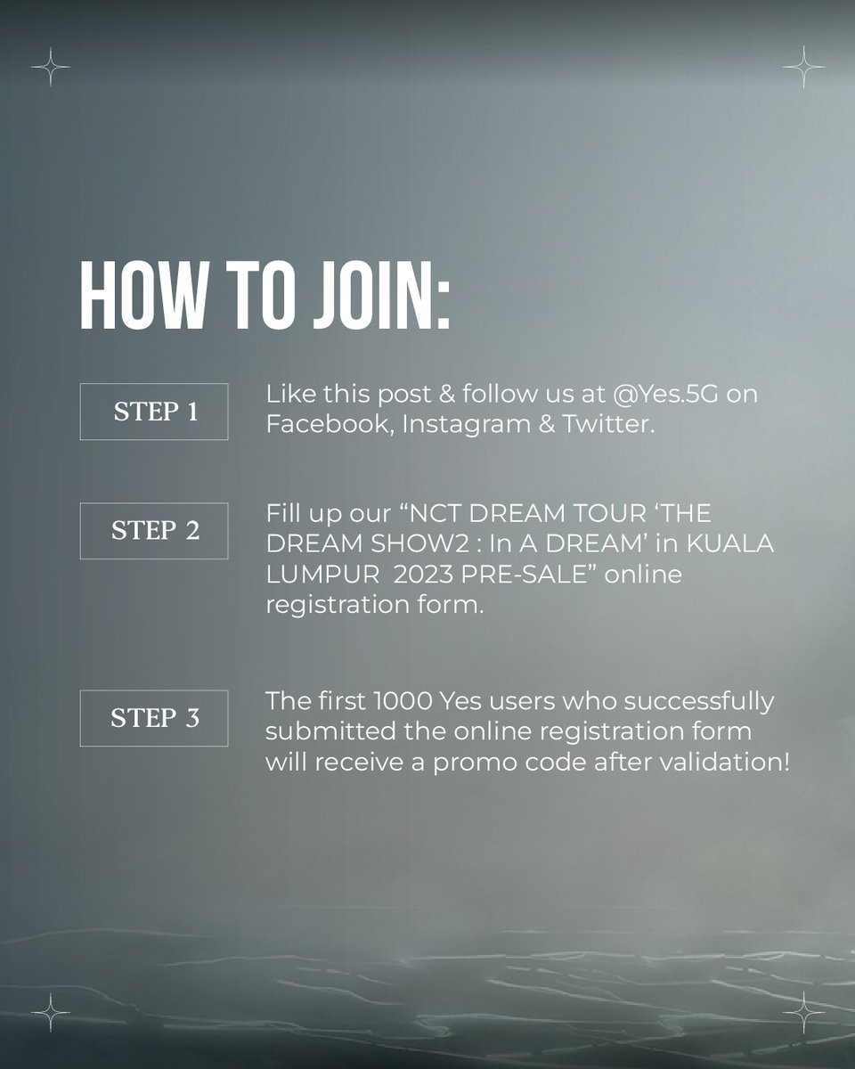 Yes_Telco's tweet photo. Follow these steps to stand a chance to get 1 Presale Promo Code (1 pair per purchase) NCT DREAM “THE DREAM SHOW2: IN A DREAM” LIVE IN KUALA LUMPUR 2023! Terms &amp; conditions apply.

Link to registration: https://t.co/NRGWa0JkdV

#Yes5G #Yes5GxNCTDream #Yes5GxTDS2KL #NCTDream https://t.co/jKYqvp7jXI