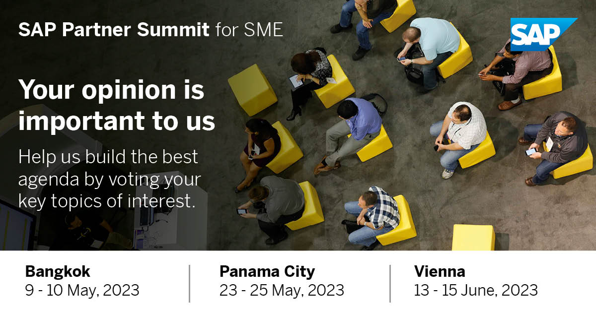 Our Partner's opinion &amp; feedback is important to us. 
Help us build the best agenda for the 2023 SAP Partner Summit for SME. 
Select your prefered topics in order to offer you the best experience and meet your own expectations. 
partnersummitforsme.com/sap-partner-su… 
#SAPPartnerSummitforSME