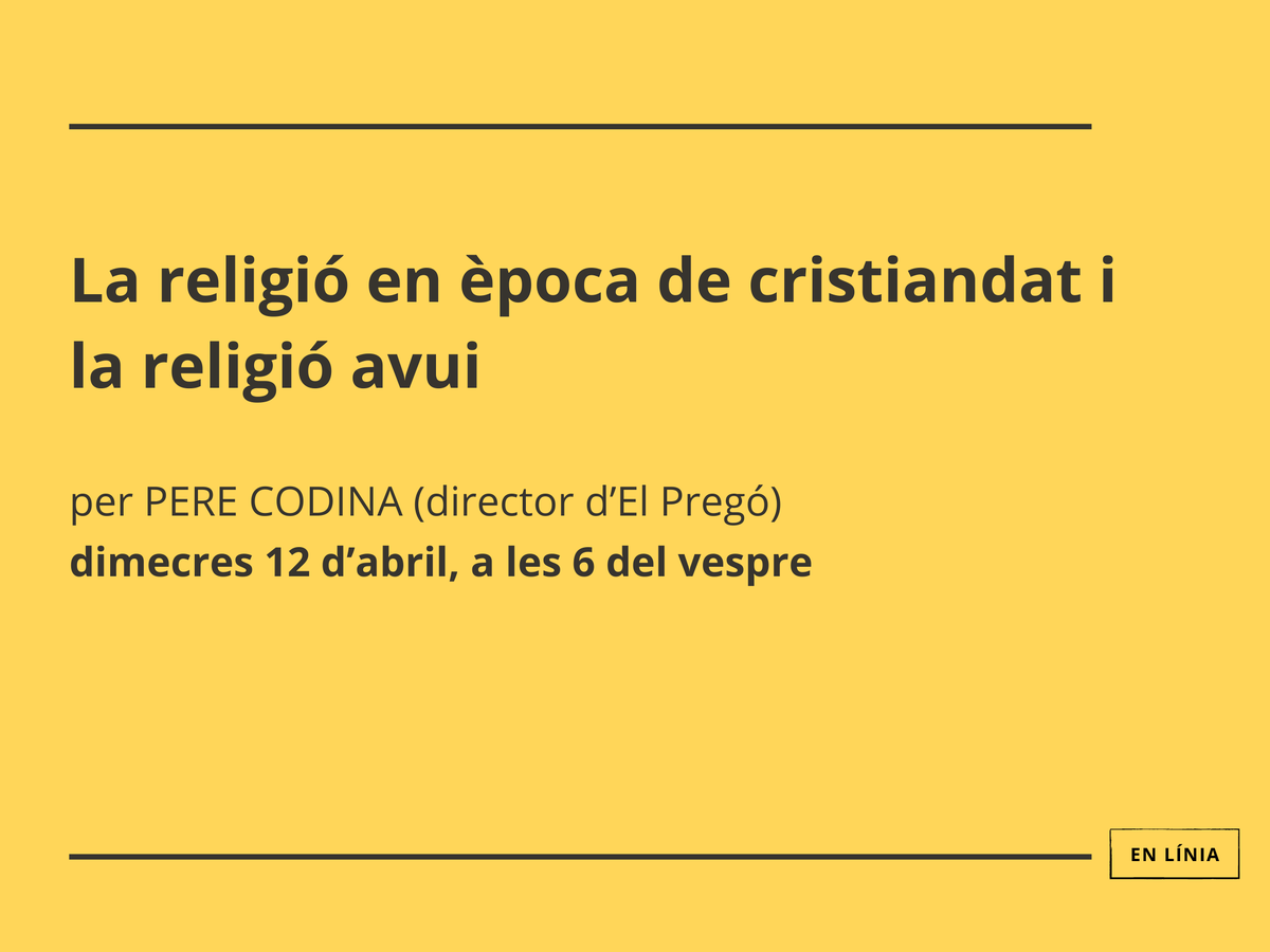 ElPregoRevista's tweet photo. “La religió en època de cristiandat i la religió avui” primera sessió del curs Coneixement de Catalunya i Espiritualitat, amb Pere Codina (director d’El Pregó)

Per fer la inscripció (gratuïta) aquí: https://t.co/mZVg4Tf6mU https://t.co/laQQT8dywE