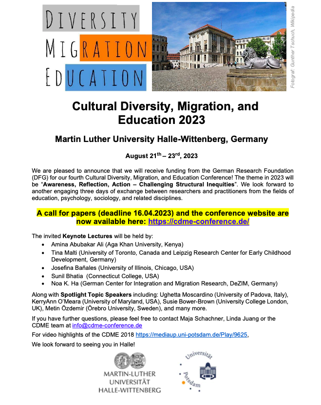 Attention please! ☎️ Call for Papers for 4. Cultural Diversity, Migration, and Education conference in August 2023 is now out. Deadline is April 16, 2023. Submit and join us in Halle, Germany. cdme-conference.de