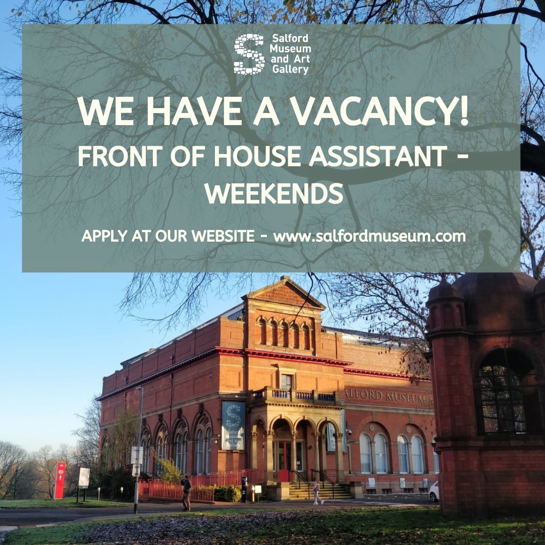 Our sister site @SalfordMuseum currently has a vacancy for a weekend front of house assistant!

The deadline to apply is Friday 7th April at 5pm - head to the link to find out more and apply 👉salfordmuseum.com/vacancies/

#salfordmuseumvacancy #museumjobs #salfordjobs