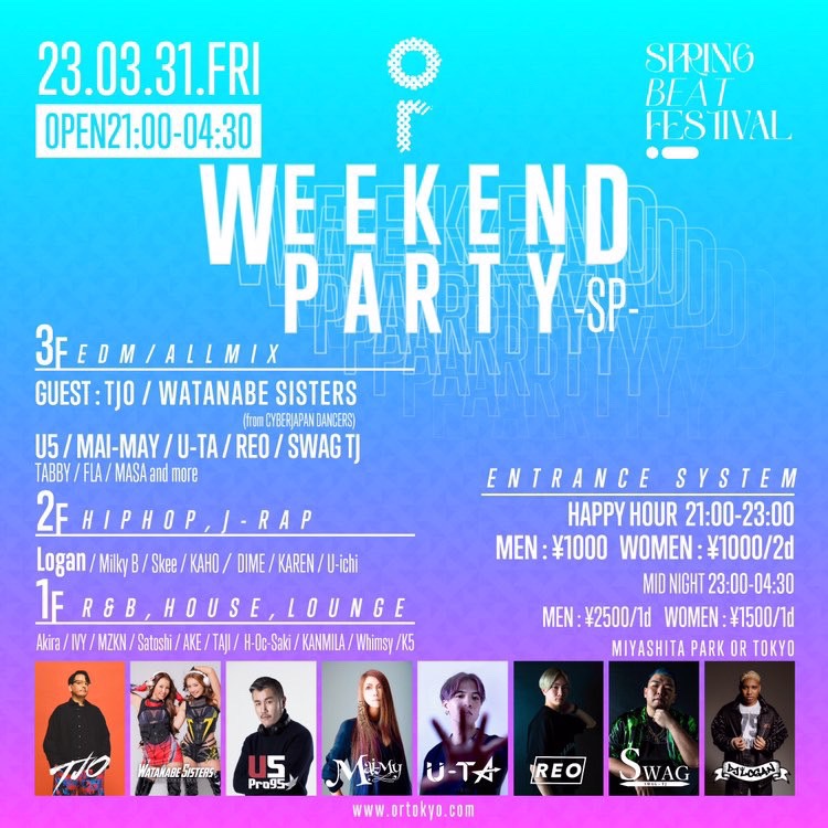 ortokyoofficial's tweet photo. ⚫️TODAY⚫️
🗓️MAR.31.2023
3F/2F/1F
21:00-5:00
or SPRING BEAT FESTIVAL DAY① 
OR WEEKEND PARTY -SP-

3F
GUEST : TJO / WATANABE SISTERS（from CYBERJAPAN DANCERS）
U5 / MAI-MAY / U-TA / REO / SWAG TJ / TABBY / FLA / MASA and more

2F
Logan / Skee / DIME / KAREN / YUICHI and more https://t.co/xYr5nATbsw