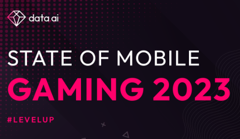 State of Mobile Gaming - 2023