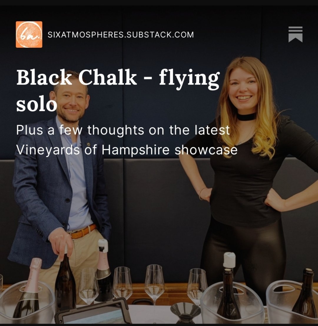 Black Chalk - flying solo

Plus impressions from the latest Vineyards of Hampshire showcase 
sixatmospheres.substack.com/p/black-chalk-…