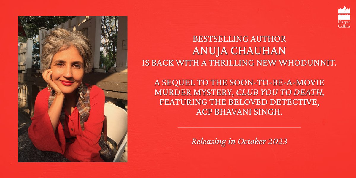 HarperCollinsIN's tweet photo. Delighted to announce @anujachauhan's new book, a crackling murder mystery and a sequel to her superbly successful crime novel #ClubYouToDeath!
Read more about the book below.
#ACPBhavani will be back in October 2023!
https://t.co/Jqq2PpPs1C https://t.co/6MI9zRAAQj