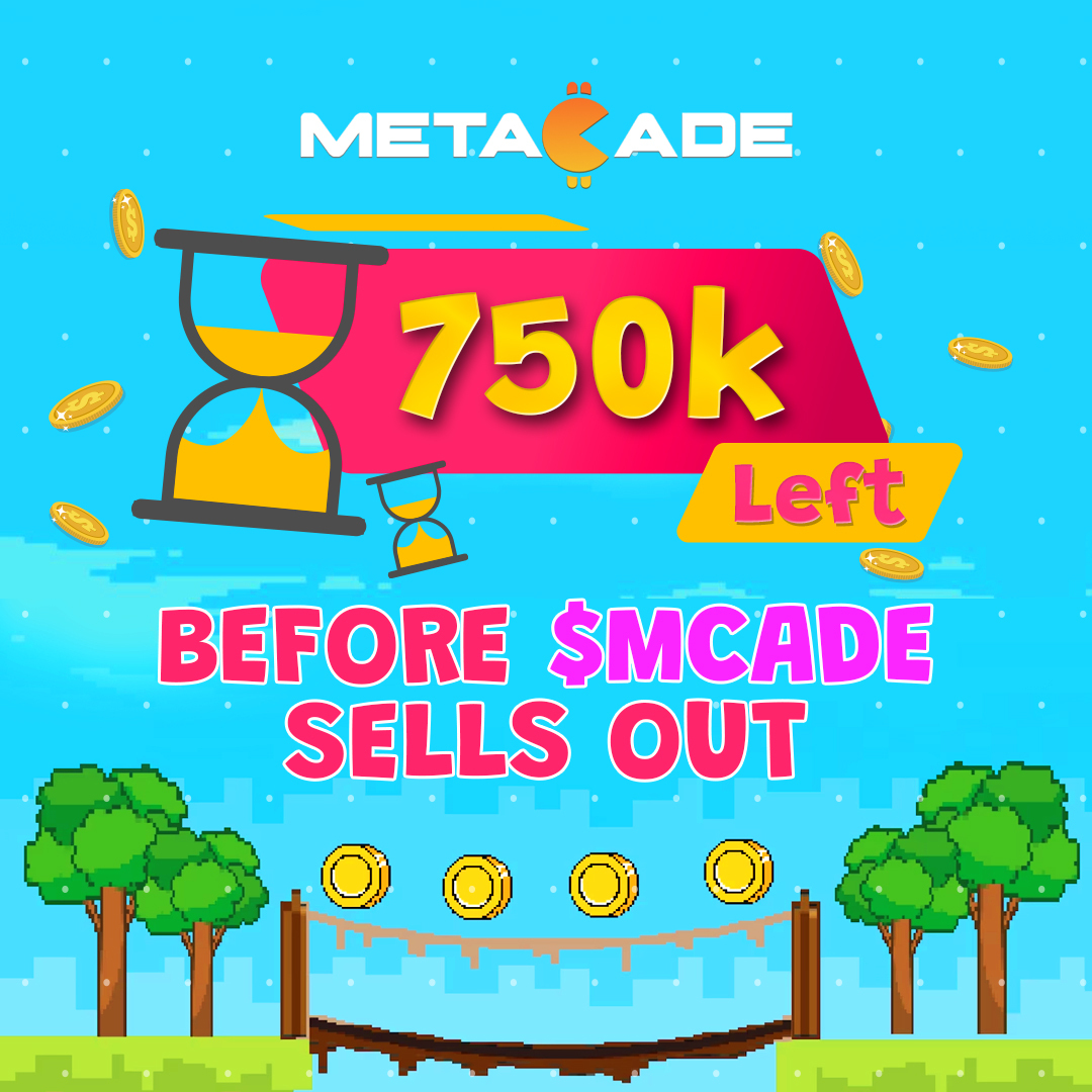 Metacade_'s tweet photo. 🔥🎉LESS THAN $750K LEFT IN THE METACADE PRESALE🎉🔥

The FOMO is building and the excitement is REAL🎉

Seriously, get your hands on $MCADE now!!!🫡

GET IN ON THE ACTION, YOU DON'T HAVE LONG⬇️
🔗 https://t.co/U8ycrBCOAE https://t.co/4WoLYMqjt1