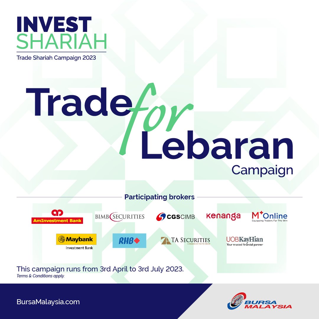 BursaMalaysia's tweet photo. Take your trading to the next level by joining Trade for Lebaran Campaign! Be one of the top 10 traders in Shariah-compliant ETFs and REITs to win Raya vouchers!
Contact your participating brokers now!
#TradeforLebaranCampaign #InvestShariah
#iETF #iREIT https://t.co/1qSO9gMy81