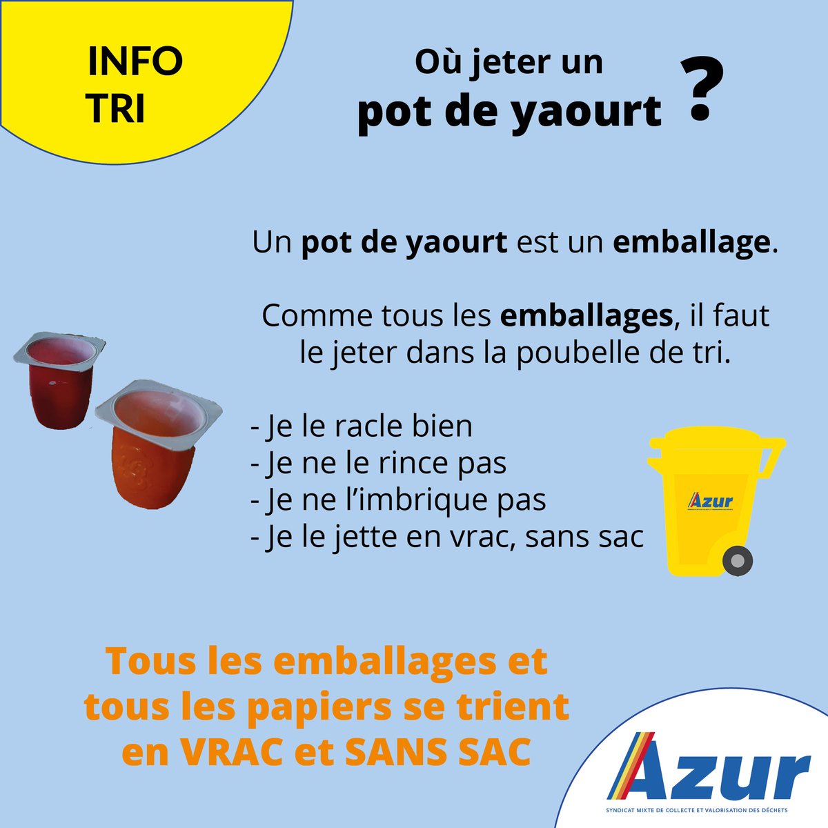 SyndicatAzur's tweet photo. #Infotri : Où jeter son #potdeyaourt?
C'est un #emballage, je le jette dans la poubelle de tri, #envrac et #sanssac
@VilleArgenteuil @villedebezons @VilleCormeilles #lafrettesurseine https://t.co/WnH8eiWofu