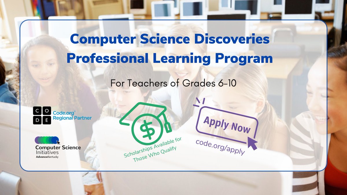 Our #CSDiscoveries Professional Learning Program are for new and experienced computer science teachers in grades 6-10. @AdvanceKentucky is a proud @codeorg Regional Partner and excited to provide this opportunity to our teachers! Just visit code.org/apply for more info!