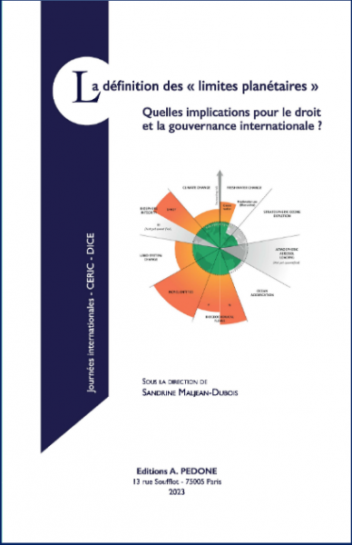 [Parution] La définition des “limites planétaires”. Quelles implications pour le droit et la gouvernance internationale ?, dir. Sandrine Maljean-Dubois <a href="/editionsPedone/">ed. A.Pedone</a> univ-droit.fr/recherche/actu…