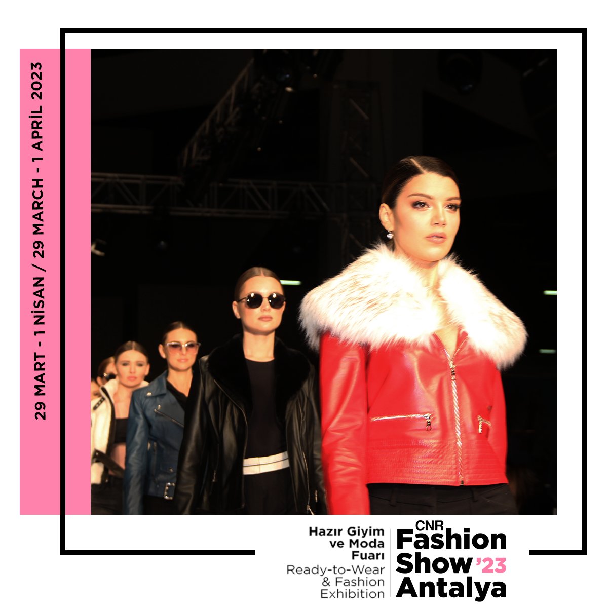 Rengarenk defileler ve sektörün liderleriyle bir araya gelme fırsatı sunan CNR Fashion Show Antalya fuarını, 1 Nisan Cumartesi gününe kadar ziyaret edebilirsiniz.

Hemen Biletinizi Alın!
bit.ly/42i2xdd

📅 29 Mart-1 Nisan 2023
📍ANFAŞ - Antalya Fuar Merkezi