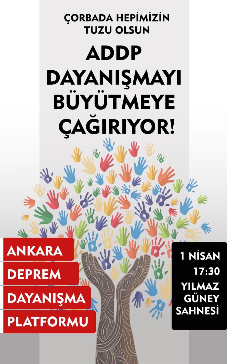 📍 ANKARA DEPREM DAYANIŞMA PLATFORMU BULUŞMASI
Ankara'da dayanışmanın uzun soluklu ve sürdürülebilir olabilmesi için neler yapılabileceğini konuşmak üzere buluşuyoruz. Çorbada benim de tuzum olsun diyen herkesi bekliyoruz.
1 Nisan Cumartesi (yarın)
17.30 
Yılmaz Güney Sahnesi