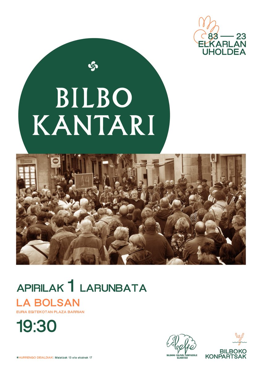 Bihar larunbatean Bilbo Kantari. La Bolsan hasita, arratsaldeko 19:30tan. 

Gorde hurrengo datak:

Maiatzaren 13an
Ekainak 17