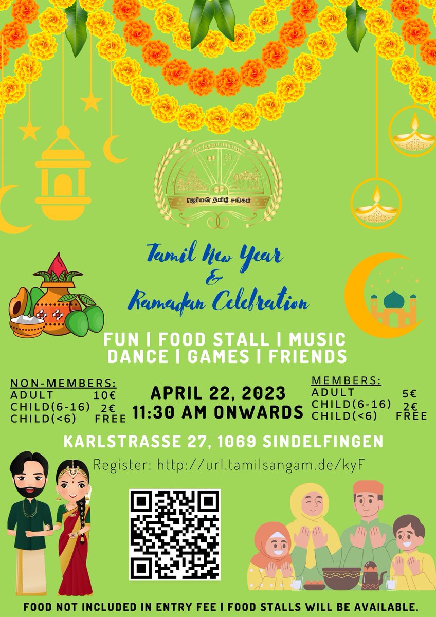 We would like to welcome you all to our Tamil New year and Ramadan celebration on 22nd April 2023. For registration please use this link. url.tamilsangam.de/kyF