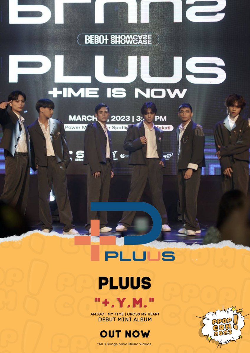 ppop_com's tweet photo. Amigos, now is the +.y.m! Catch @pluus_official debut mini album "+ym" music videos on Youtube

#Amigo: https://t.co/dLPUH7XqfC
#MyTime: https://t.co/VUWX61Xg9S
#CrossMyHeart: https://t.co/msENvNWRXm

Waste no time, and stream now! 

#PLUUSDebutShowcase #PPOCOM2023 https://t.co/WooJx1jTIw